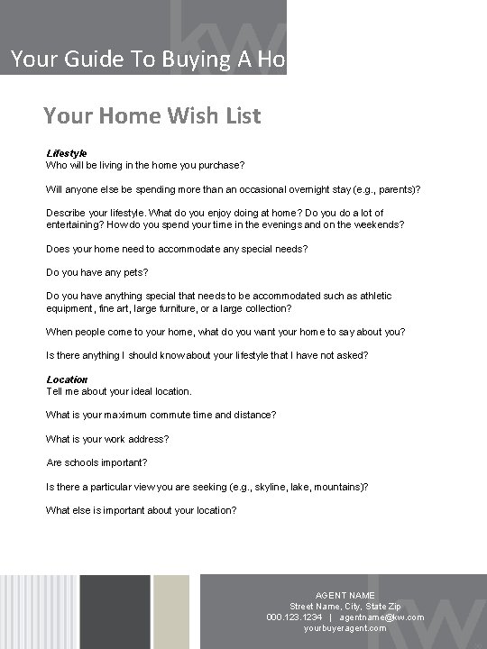 Your Guide To Buying A Home: Your Home Wish List Lifestyle Who will be