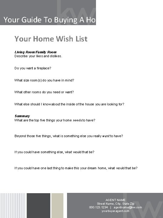 Your Guide To Buying A Home: Your Home Wish List Living Room/Family Room Describe