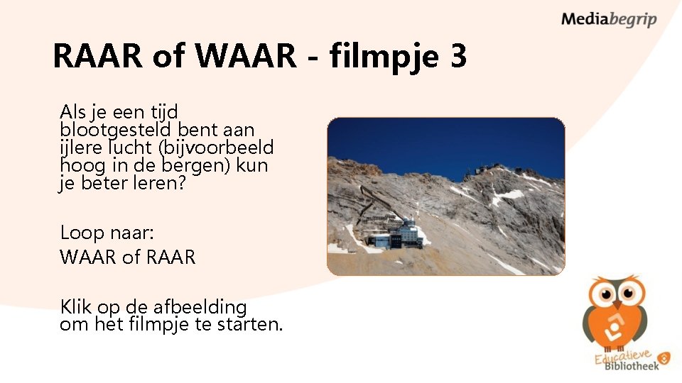 RAAR of WAAR - filmpje 3 Als je een tijd blootgesteld bent aan ijlere