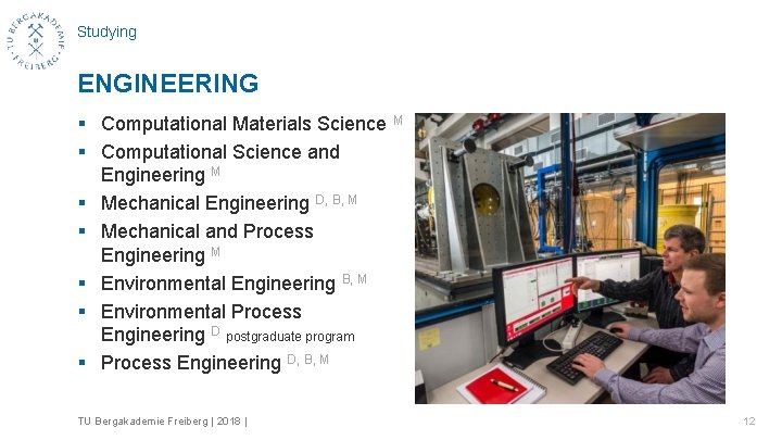 Studying ENGINEERING § Computational Materials Science M § Computational Science and Engineering M §