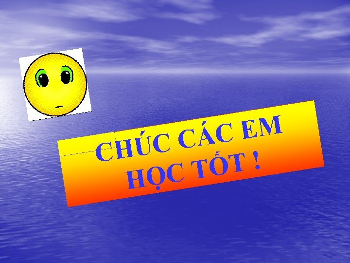 M E C Á C C CHÚ ! T Ố T C HỌ 