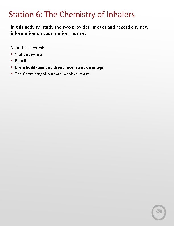 Station 6: The Chemistry of Inhalers In this activity, study the two provided images