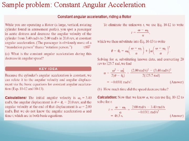 Sample problem: Constant Angular Acceleration 