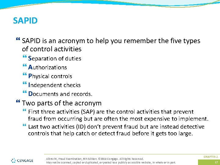 SAPID } SAPID is an acronym to help you remember the five types of
