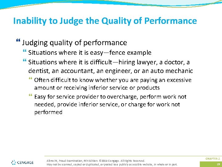 Inability to Judge the Quality of Performance } Judging quality of performance } Situations