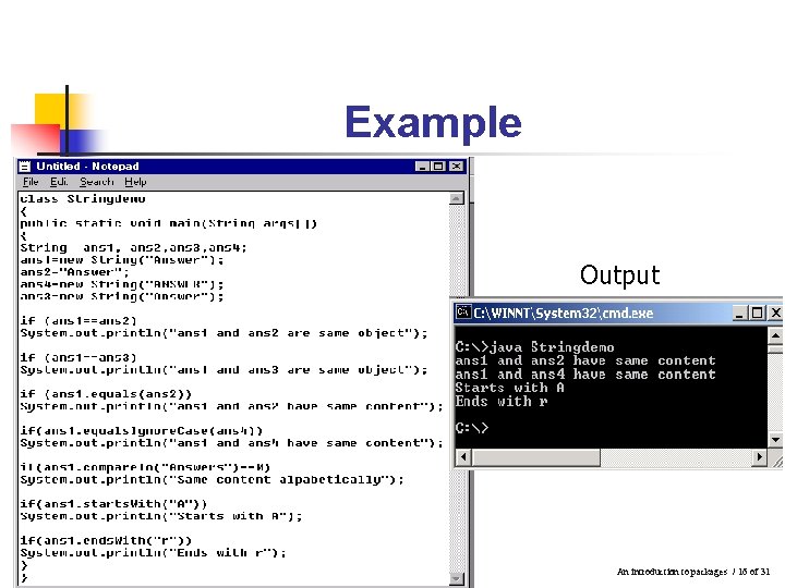Example Output An introduction to packages / 16 of 31 Example Output An introduction to packages / 16 of 31