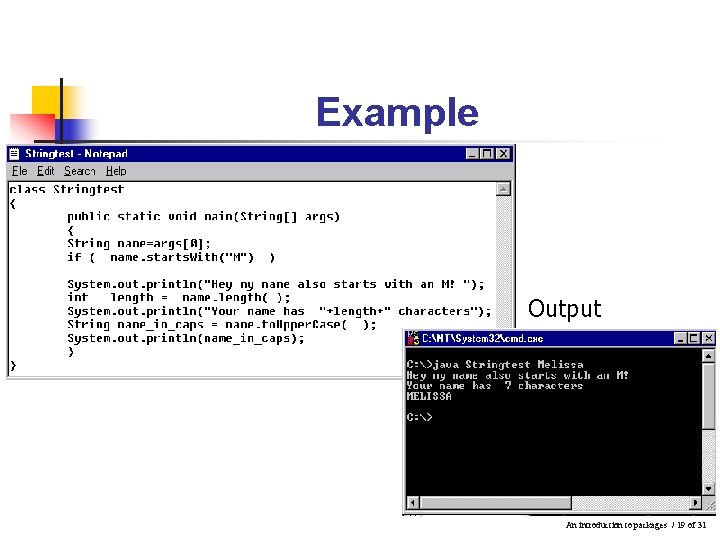 Example Output An introduction to packages / 19 of 31 Example Output An introduction to packages / 19 of 31