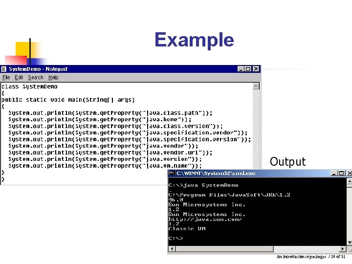 Example Output An introduction to packages / 26 of 31 Example Output An introduction to packages / 26 of 31