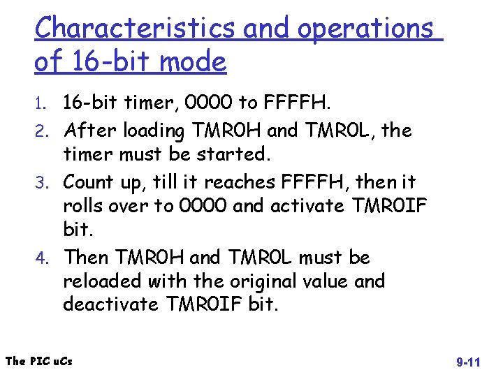 Characteristics and operations of 16 -bit mode 1. 16 -bit timer, 0000 to FFFFH.