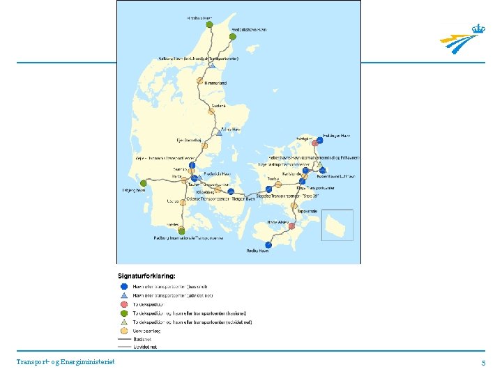 Transport- og Energiministeriet 5 
