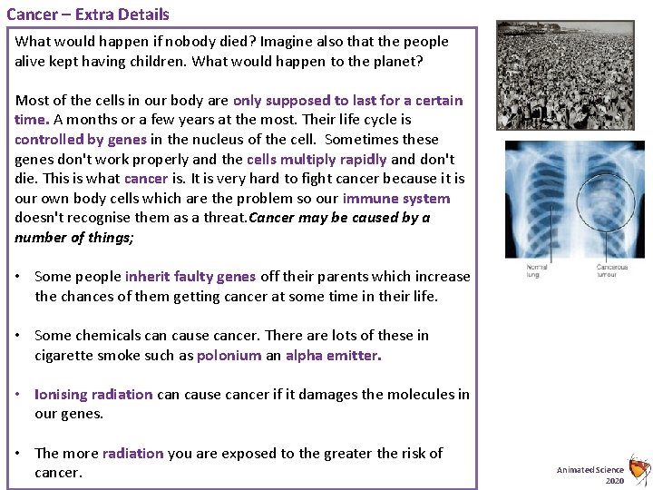 Cancer – Extra Details What would happen if nobody died? Imagine also that the
