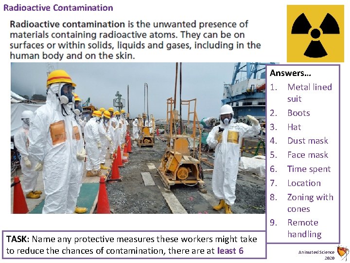 Radioactive Contamination TASK: Name any protective measures these workers might take to reduce the