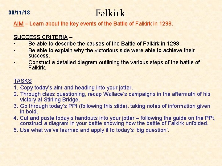 30/11/18 Falkirk AIM – Learn about the key events of the Battle of Falkirk