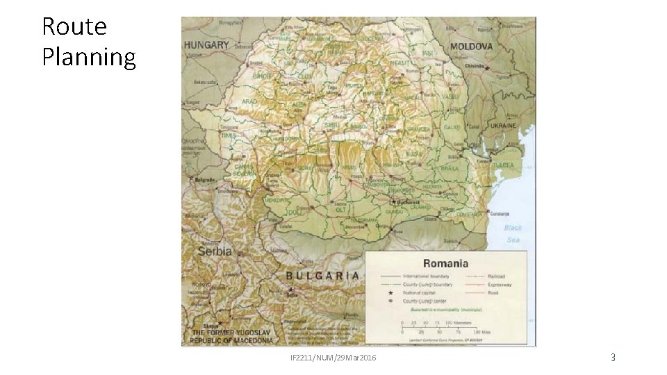 Route Planning IF 2211/NUM/29 Mar 2016 3 