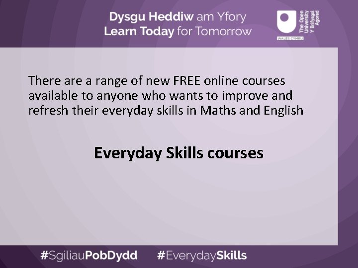 There a range of new FREE online courses available to anyone who wants to