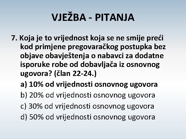 VJEŽBA - PITANJA 7. Koja je to vrijednost koja se ne smije preći kod