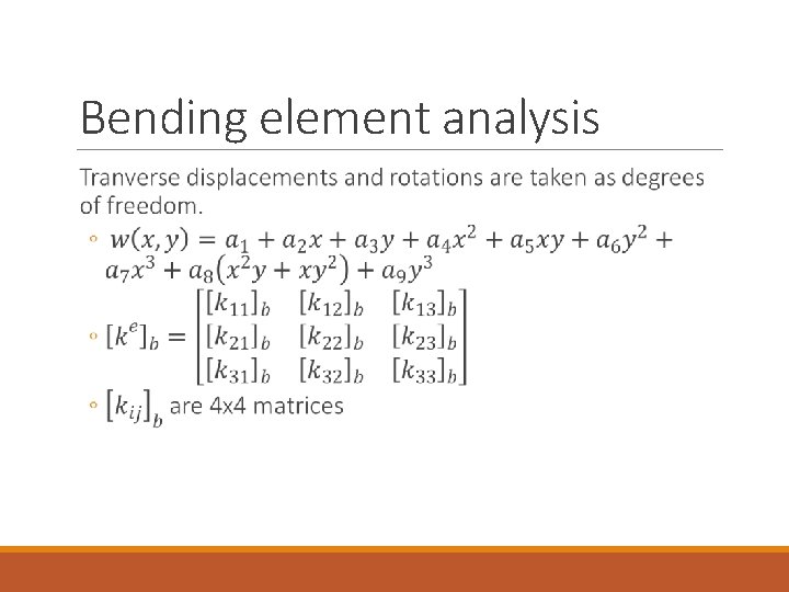 Bending element analysis 