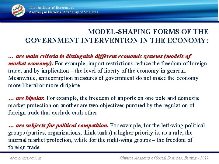 The Institute of Economics Azerbaijan National Academy of Sciences MODEL-SHAPING FORMS OF THE GOVERNMENT