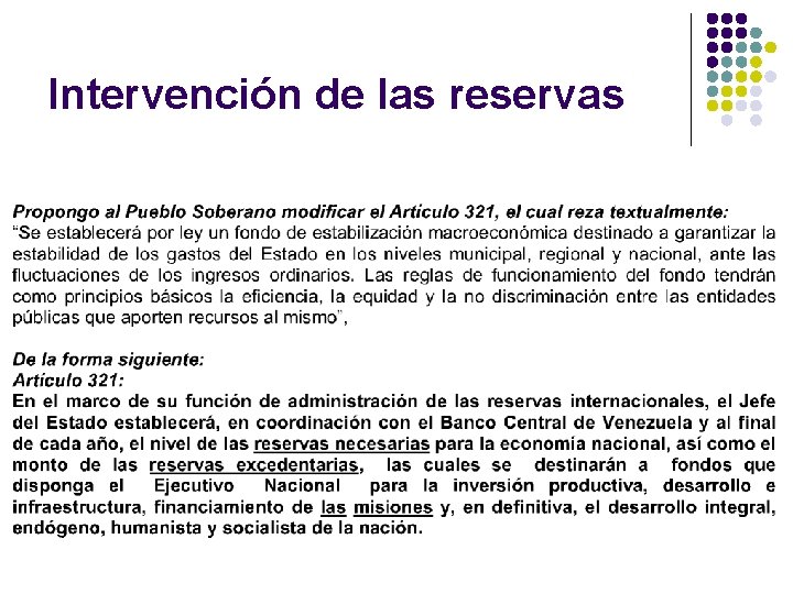 Intervención de las reservas 