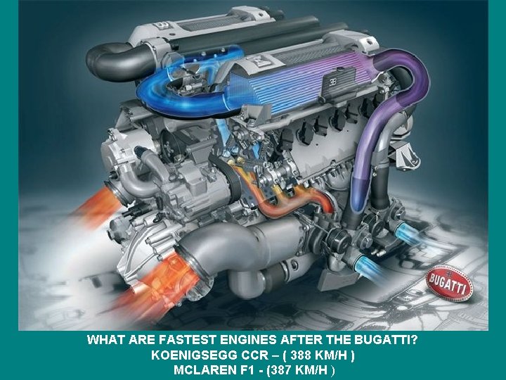 WHAT ARE FASTEST ENGINES AFTER THE BUGATTI? KOENIGSEGG CCR – ( 388 KM/H )
