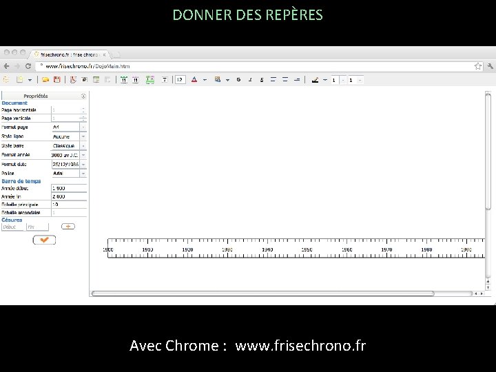 DONNER DES REPÈRES Avec Chrome : www. frisechrono. fr 