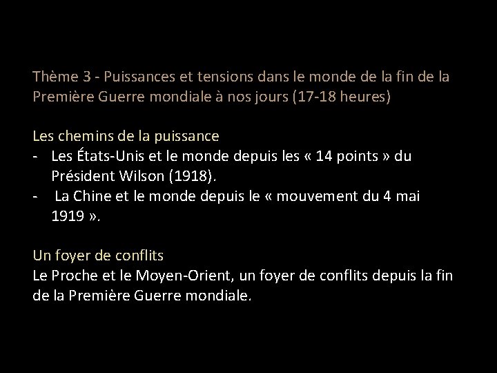 Thème 3 - Puissances et tensions dans le monde de la fin de la