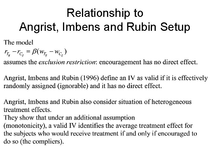 Relationship to Angrist, Imbens and Rubin Setup 