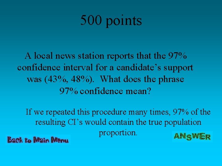 500 points A local news station reports that the 97% confidence interval for a