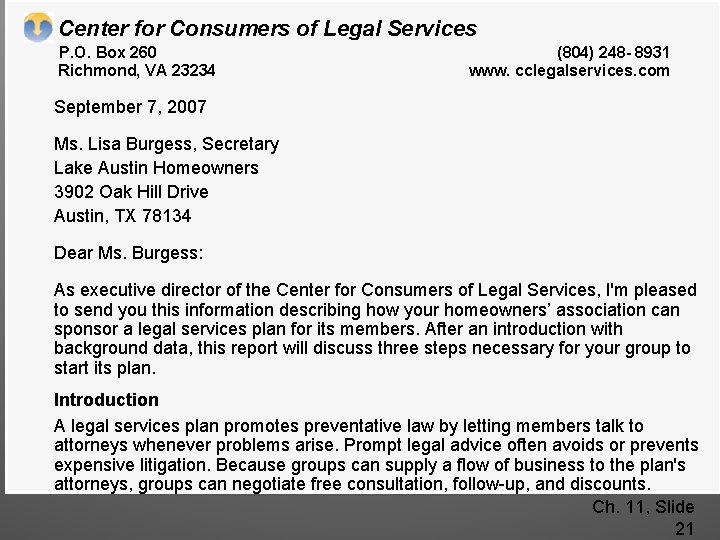 Center for Consumers of Legal Services Informational Report—Letter Format P. O. Box 260 Richmond,