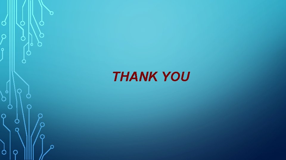 THANK YOU 