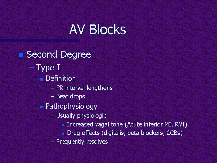 AV Blocks n Second Degree – Type I n Definition – PR interval lengthens