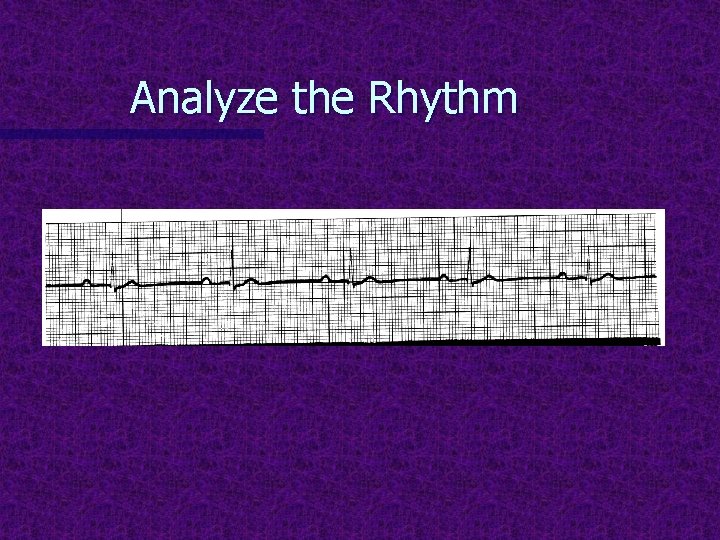 Analyze the Rhythm 