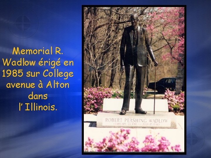 Memorial R. Wadlow érigé en 1985 sur College avenue à Alton dans l’ Illinois.