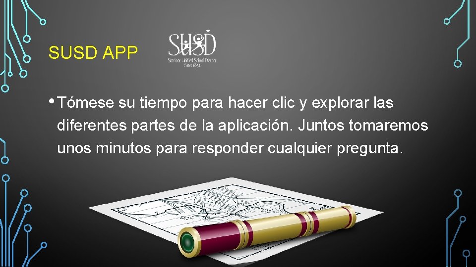 SUSD APP • Tómese su tiempo para hacer clic y explorar las diferentes partes