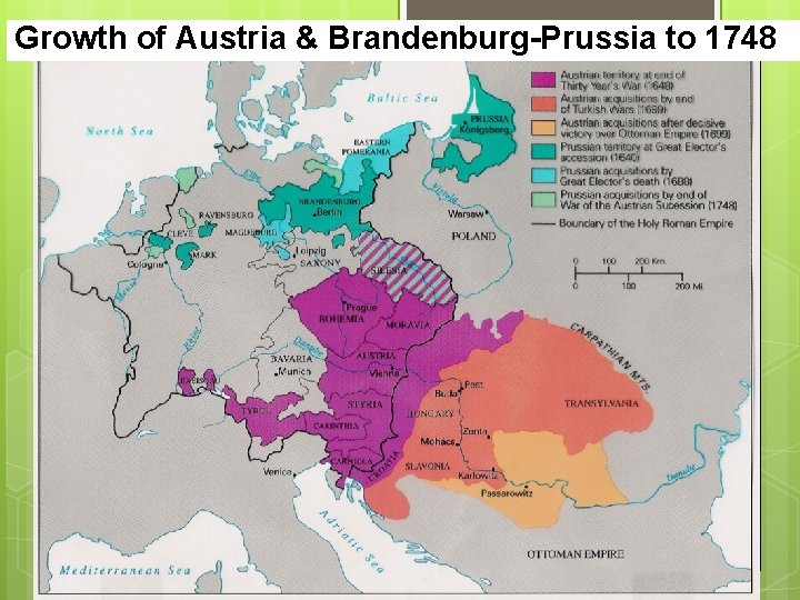 Growth of Austria & Brandenburg-Prussia to 1748 