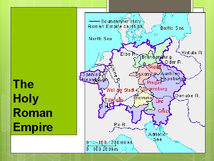 The Holy Roman Empire 