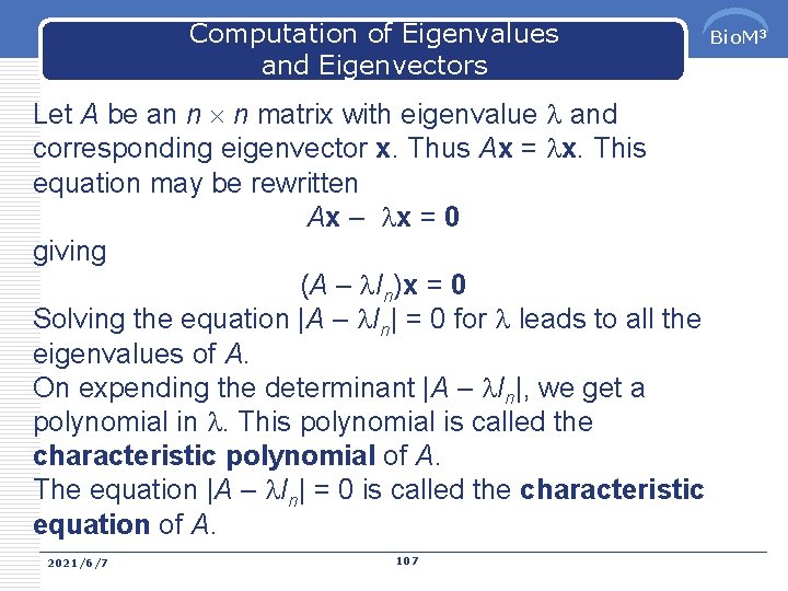 Computation of Eigenvalues and Eigenvectors Let A be an n n matrix with eigenvalue