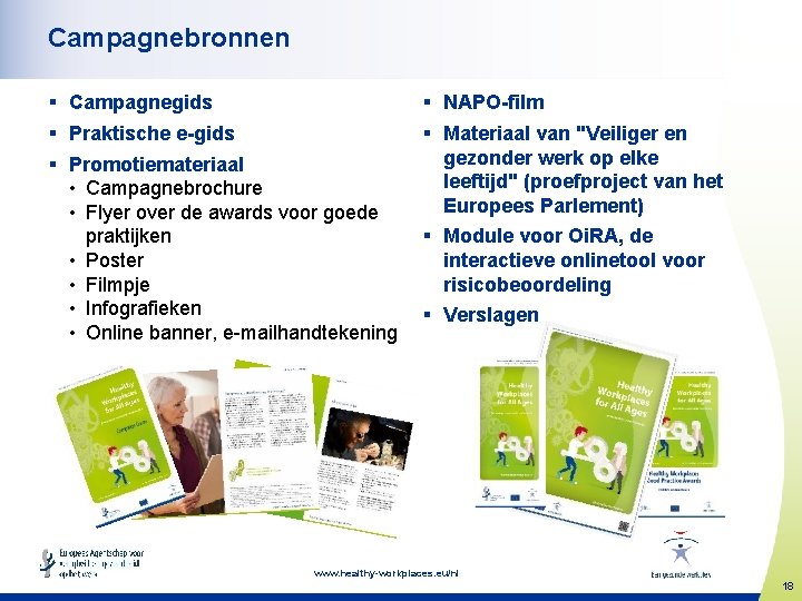 Campagnebronnen § Campagnegids § Praktische e-gids § Promotiemateriaal • Campagnebrochure • Flyer over de