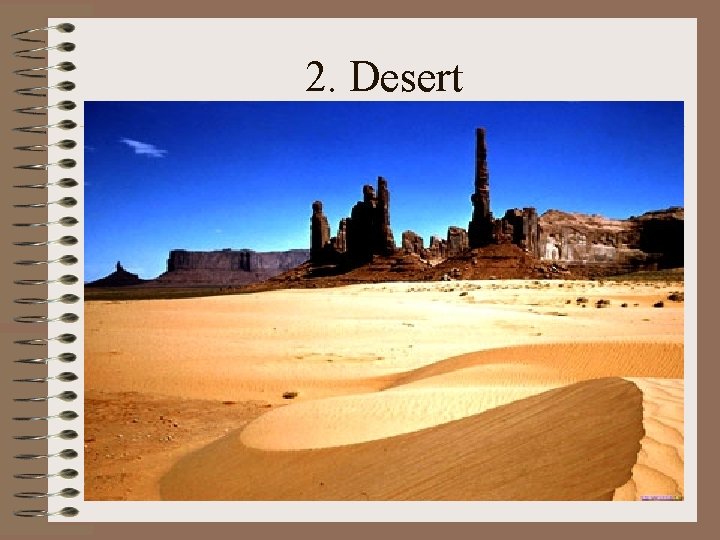 2. Desert 