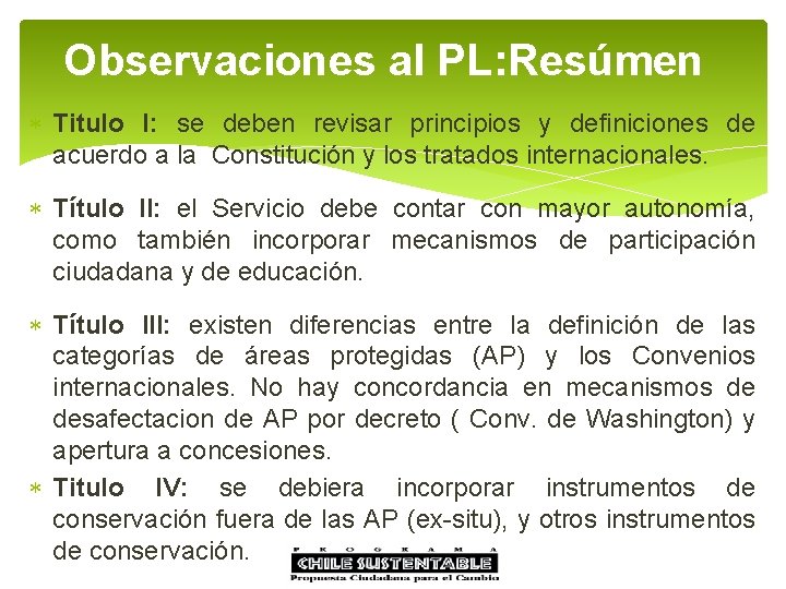 Observaciones al PL: Resúmen Titulo I: se deben revisar principios y definiciones de acuerdo