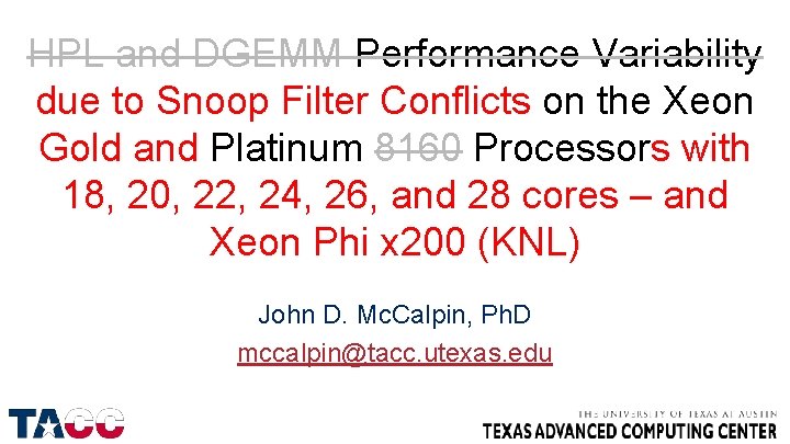 HPL and DGEMM Performance Variability due to Snoop Filter Conflicts on the Xeon Gold