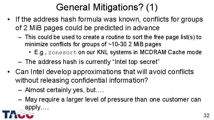 General Mitigations? (1) • If the address hash formula was known, conflicts for groups