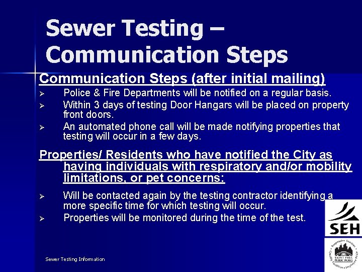 Sewer Testing – Communication Steps (after initial mailing) Ø Ø Ø Police & Fire