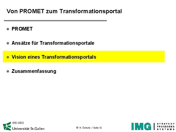 Von PROMET zum Transformationsportal l PROMET l Ansätze für Transformationsportale l Vision eines Transformationsportals