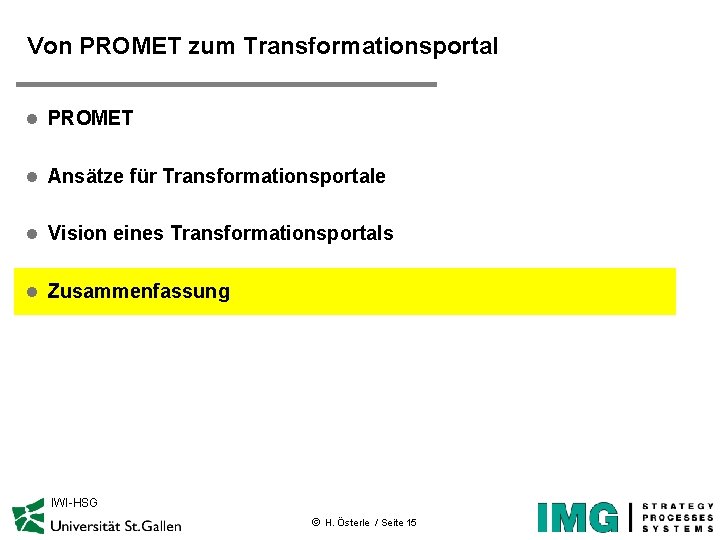 Von PROMET zum Transformationsportal l PROMET l Ansätze für Transformationsportale l Vision eines Transformationsportals