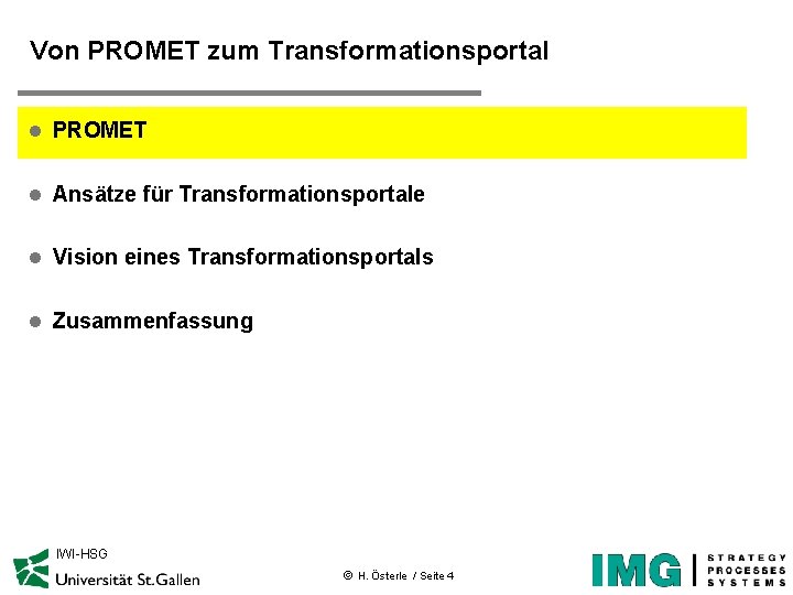 Von PROMET zum Transformationsportal l PROMET l Ansätze für Transformationsportale l Vision eines Transformationsportals