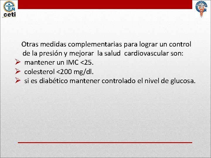 Otras medidas complementarias para lograr un control de la presión y mejorar la salud