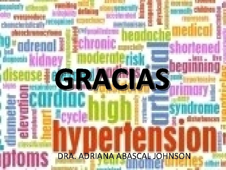 GRACIAS DRA. ADRIANA ABASCAL JOHNSON 