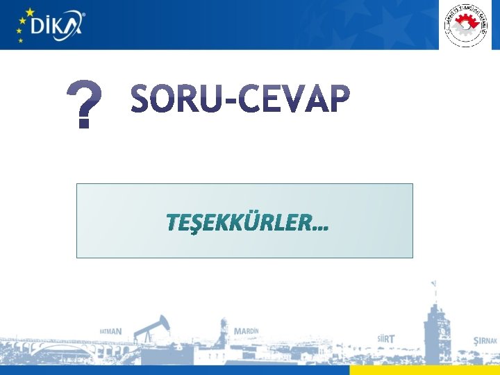 TEŞEKKÜRLER… 