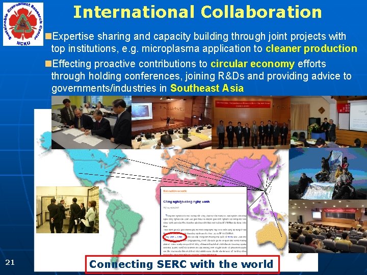 International Collaboration n. Expertise sharing and capacity building through joint projects with top institutions,